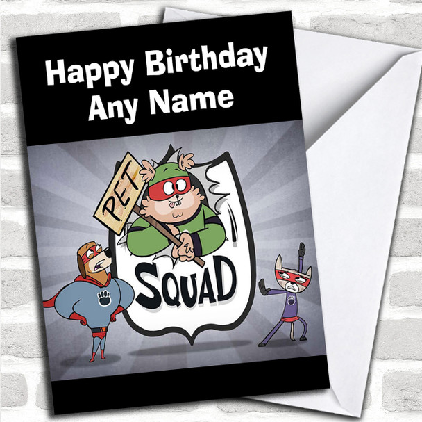 Petsquad  Personalized Children's Birthday Card