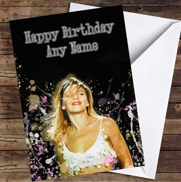Kylie Minogue Dark Splatter Personalized Birthday Card