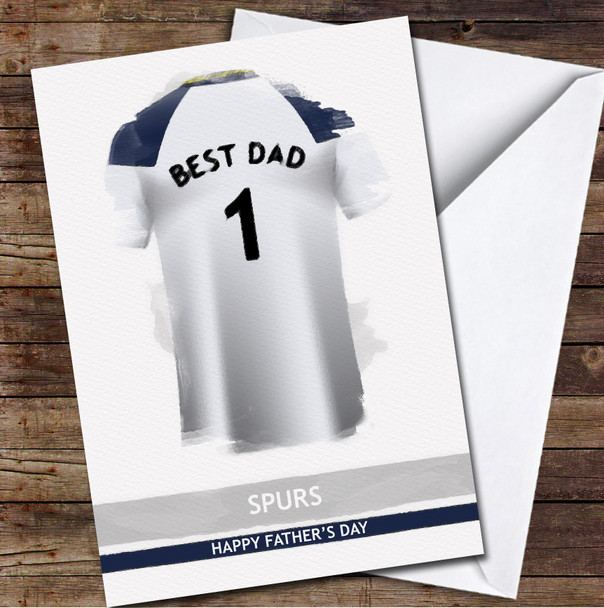 Tottenham Hotspur Football Team Shirt Best Dad Personalized Father's Day Greetings Card