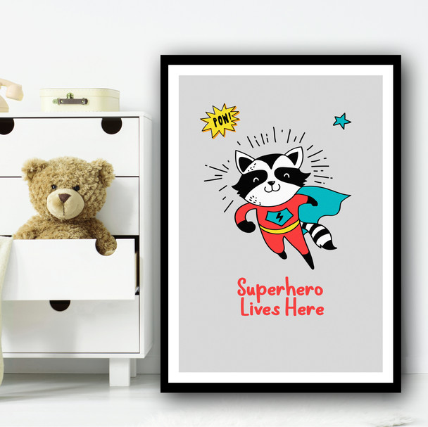 Raccoon Superhero Lives Here Pow Wall Art Print Raccoon Superhero Lives Here Pow Wall Art Print