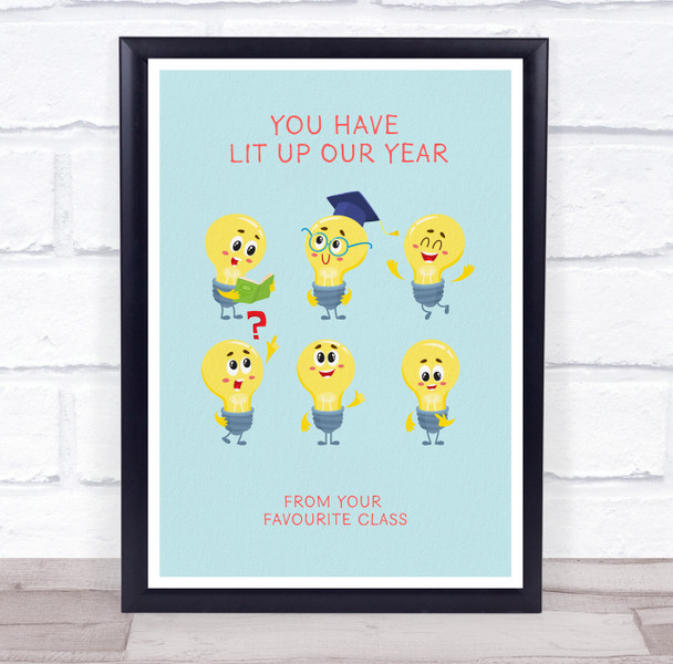 Teacher You Have Lit Up Our Year Cartoon Lightbulbs Personalized Wall Art Print