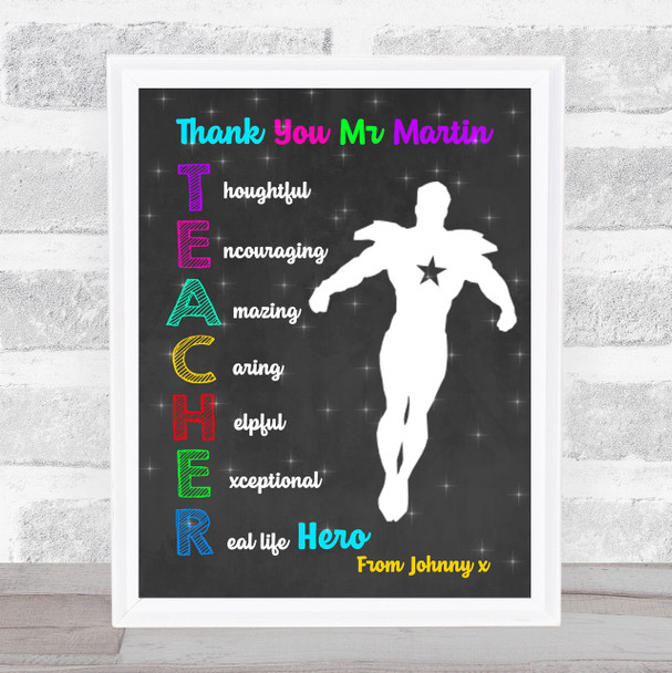 Chalk Teacher Arms Out Superhero Man Thank You Personalized Wall Art Print