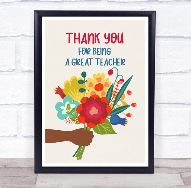 Thank You For Being Great Teacher Flowers Personalized Wall Art Print