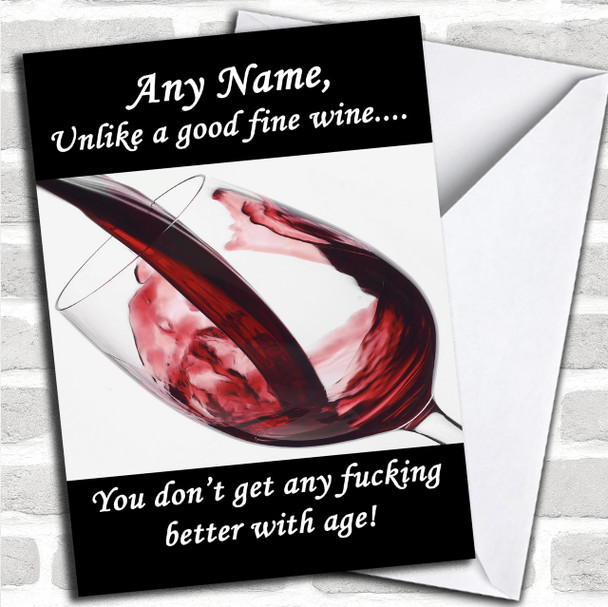 Wine Insulting & Offensive Funny Personalized Birthday Card