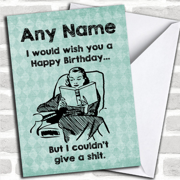 Funny Joke Rude Would Wish You A Happy Bday Personalized Birthday Card
