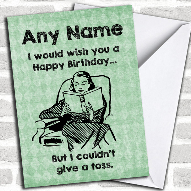 Funny Joke Rude Green Would Wish You A Happy Bday Personalized Birthday Card