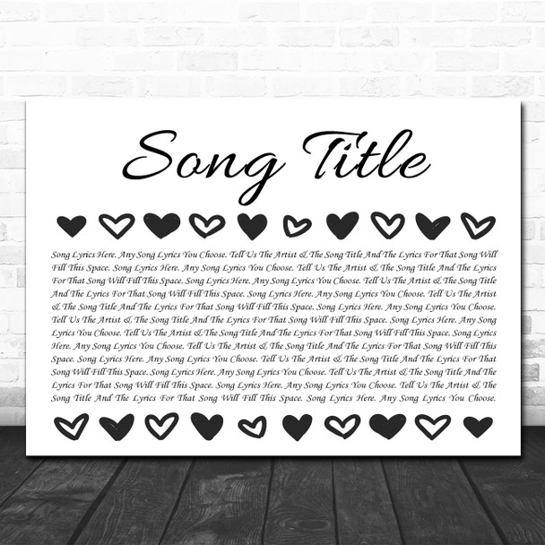 Landscape Row Of Hearts Black & White Any Song Lyric Personalized Music Print