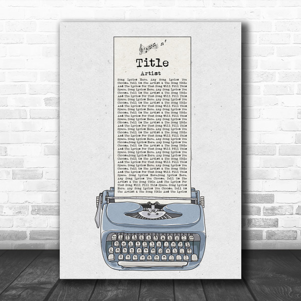 Blue Grey Typewriter Any Song Lyric Personalized Music Wall Art Print