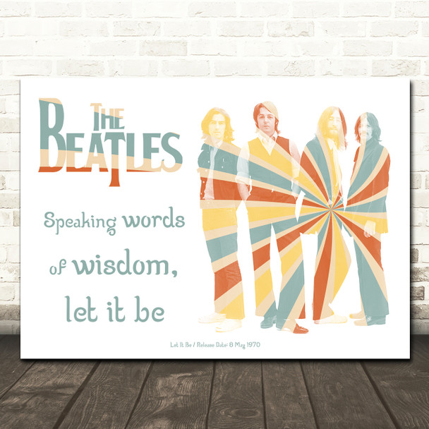 The Beatles Let It Be Hippie color Burst Music Song Lyric Wall Art Print