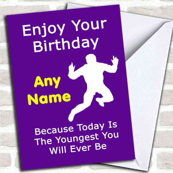 Funny Youngest You Will Ever Be Personalized Birthday Card