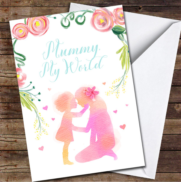 Watercolor Floral Mummy My World Personalized Mother's Day Card