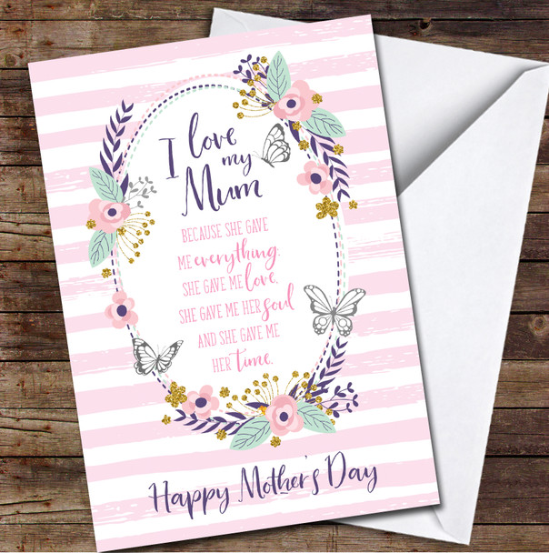 Pink Stripe Banner Flowers Butterfly I Love My Mum Mother's Day Card