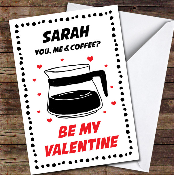 You Me & Coffee Personalized Valentine's Day Card