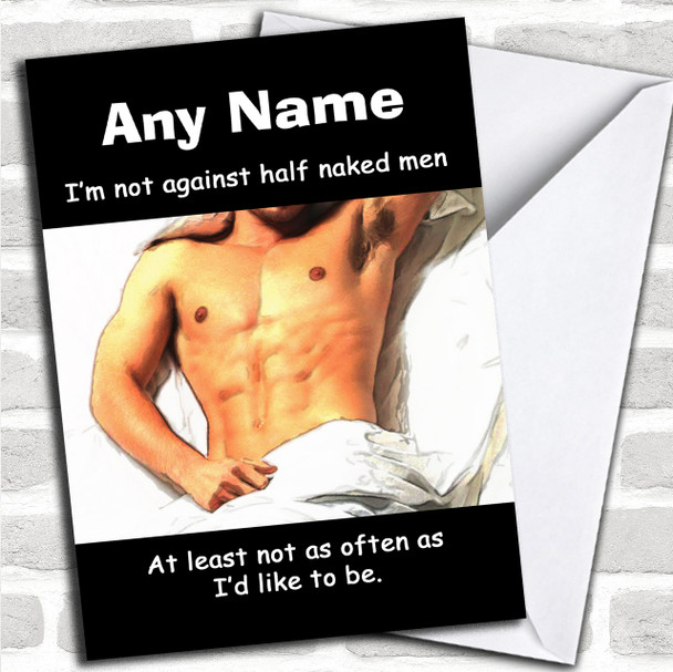 Funny Half Naked Man Personalized Birthday Card