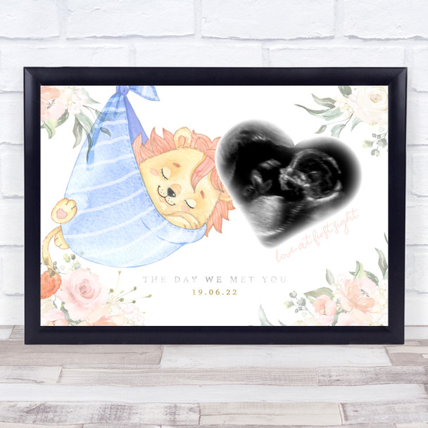 Pregnancy Baby Scan Picture Photo The Day We Met You Lion Keepsake Gift Print