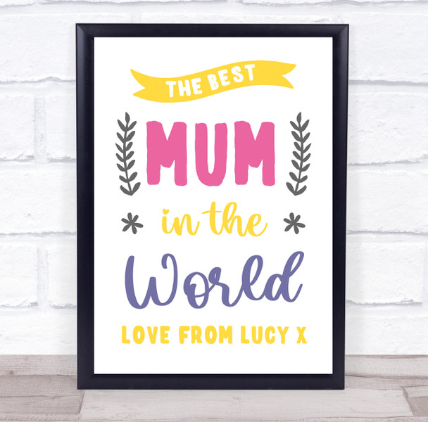 The Best Mum In The World Typographic Personalized Gift Art Print