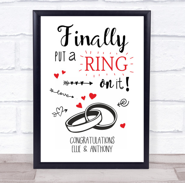 Finally Put A Ring On It Red Heart Congratulations Personalized Gift Print