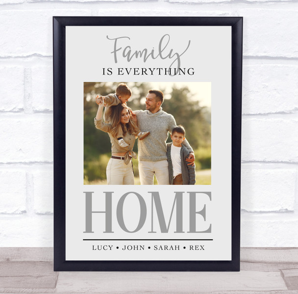 Grey Family is Everything Special Names Home Photo Personalized Gift Print