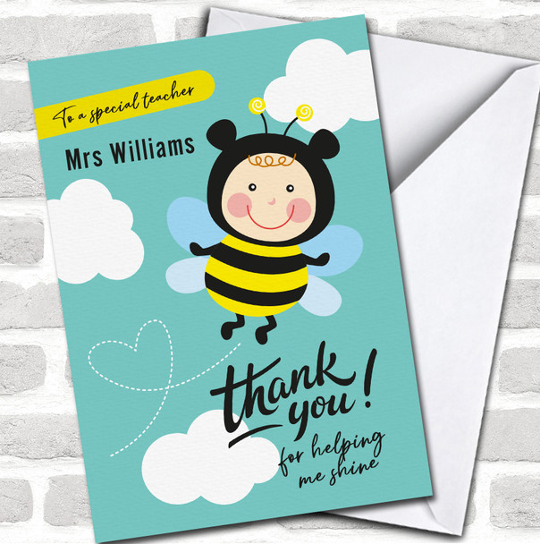 Cute Flying Bee Special Teacher Thank You For Helping Me Shine Personalized Card