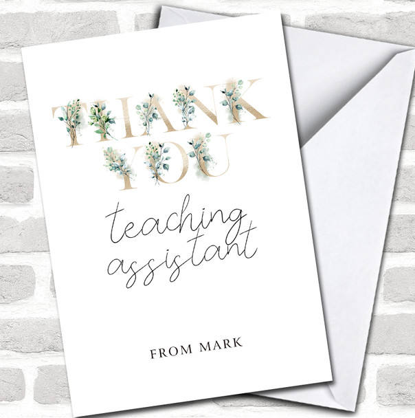 Pretty Gold Floral Thank You Teaching Assistant School Leavers Personalized Card