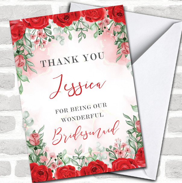 Thank You For Being Our Wonderful Bridesmaid Red Flowers Rose Personalized Card