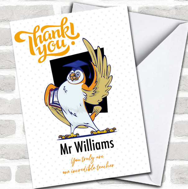 Funny Owl Incredible Teacher School Leavers Thank You Name Personalized Card