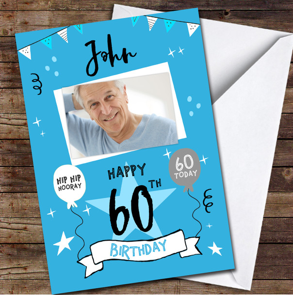 60th Birthday Male Party Blue Photo Personalized Birthday Card