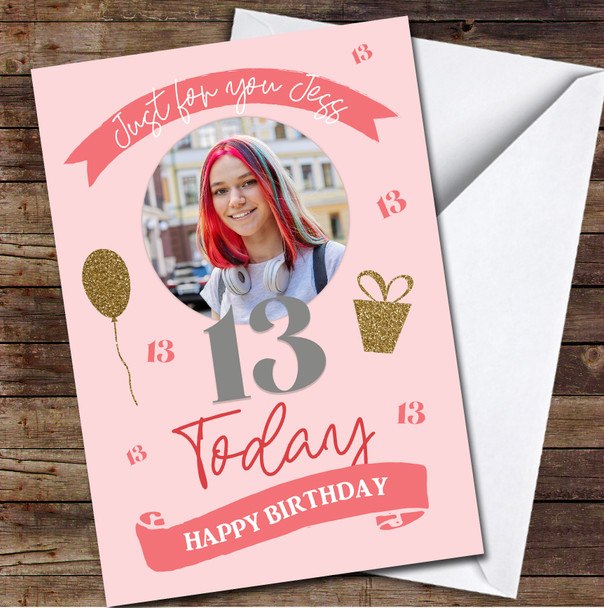 13th Today Girl Peach Gift Balloon Banner Photo Personalized Birthday Card