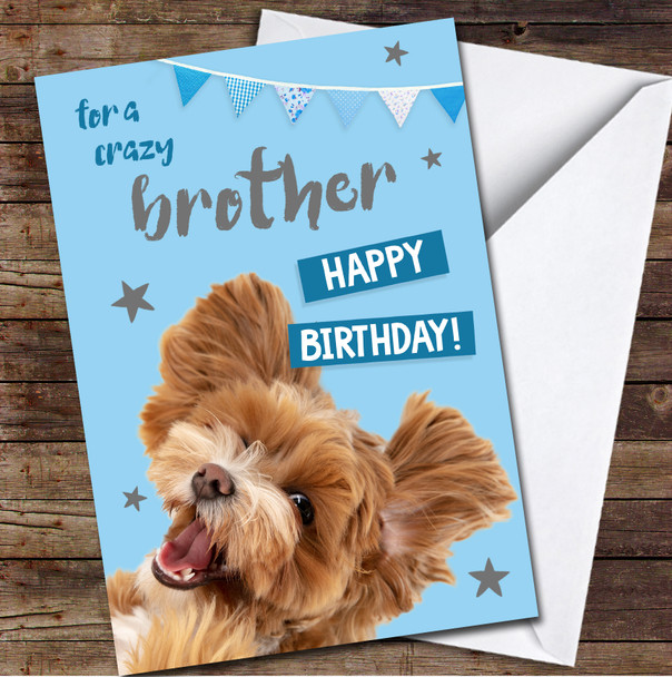 Brother Happy Crazy Funny Dog Photo Male Blue Personalized Birthday Card