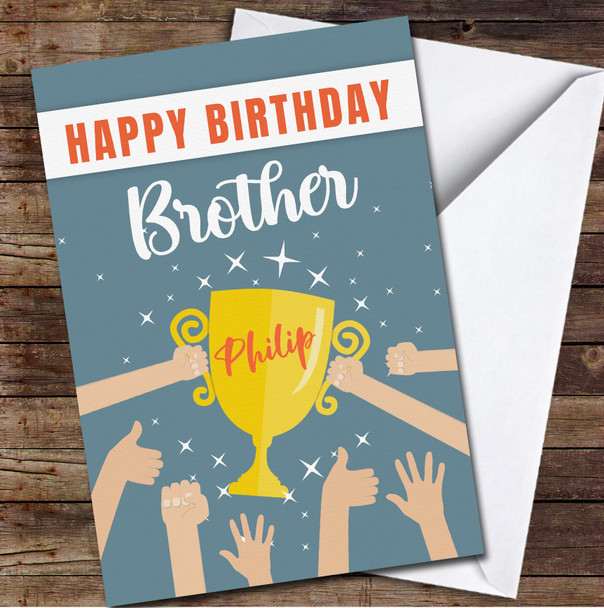 Light Skin Hands Holding Gold Trophy Happy Brother Personalized Birthday Card