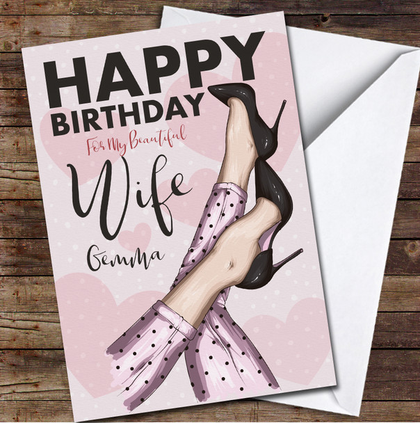 Wife Pink Legs In Stylish High-heeled Shoes Hearts Personalized Birthday Card