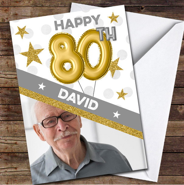 80th Balloons Gold Male Photo Any Age Personalized Birthday Card