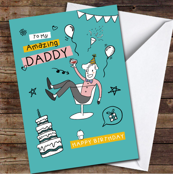 Daddy Funny Man Sitting In A Glass Any Text Personalized Birthday Card