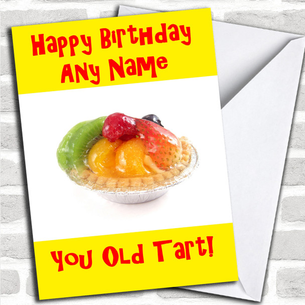 Old Tart Funny Personalized Birthday Card