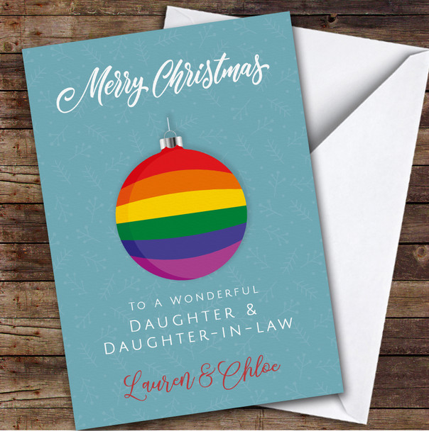 Daughter & Daughter-in-law LGBT Rainbow Bauble Personalized Christmas Card