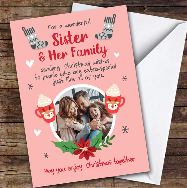 Sister and Her Family Hot Drink Photo Custom Personalized Christmas Card