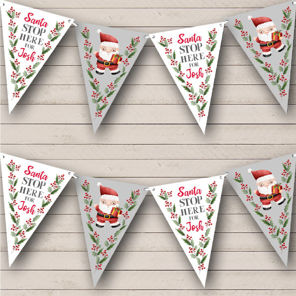 Santa Stop Here Red Santa Personalized Christmas Banner Decoration Bunting