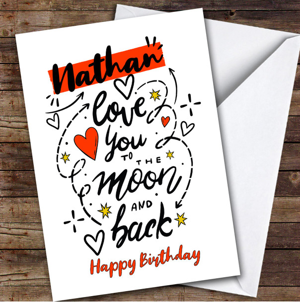 Personalized Love You To The Moon & Back Romantic Happy Birthday Card