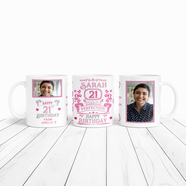 21st Birthday Gift Aged To Perfection Pink Photo Tea Coffee Personalized Mug