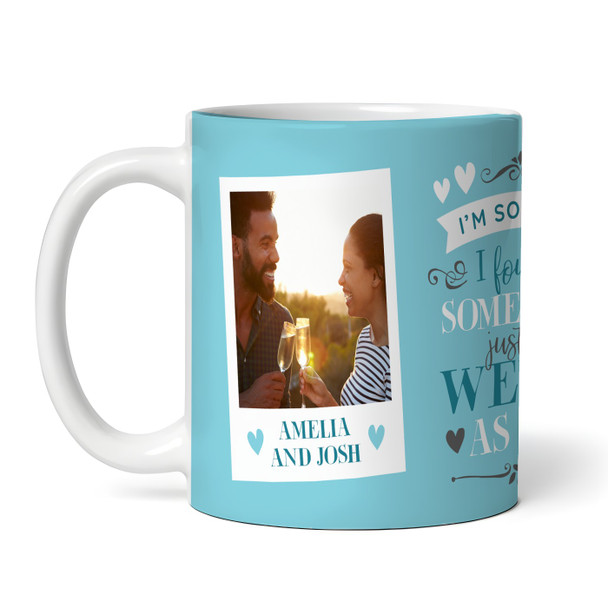 Gift For Husband Wife Boyfriend Girlfriend Funny Weird Photo Personalized Mug