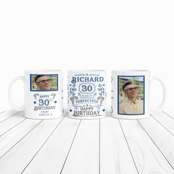 30th Birthday Gift Aged To Perfection Blue Photo Tea Coffee Personalized Mug