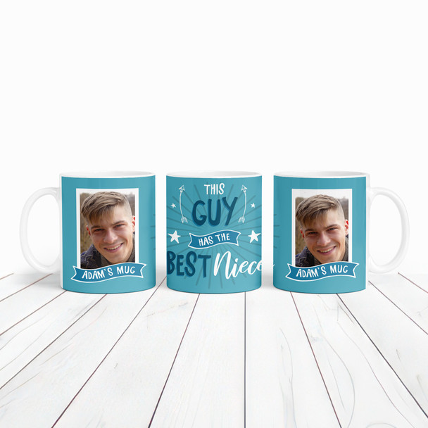 This Guy Has The Best Niece Gift For Uncle Photo Blue Tea Personalized Mug