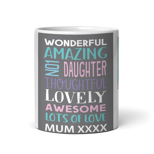 4 Photos Amazing Daughter Gift Tea Coffee Personalized Mug