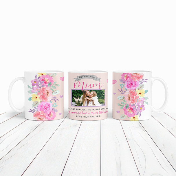 Mum Thank You For Everything Photo Mother's Day Birthday Gift Personalized Mug