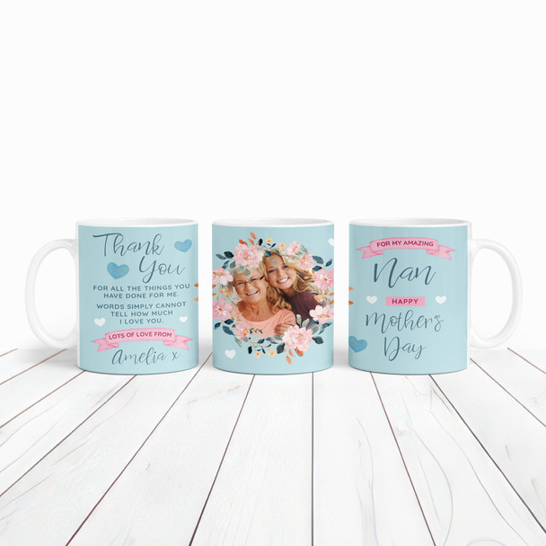 Nan Mother's Day Gift Photo Blue Flower Thank You Personalized Mug