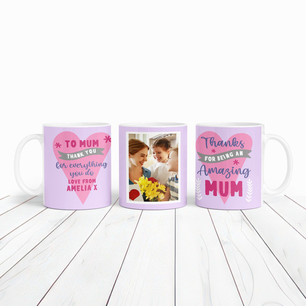 Thanks Amazing Mum Photo Heart Mother's Day Birthday Gift Personalized Mug