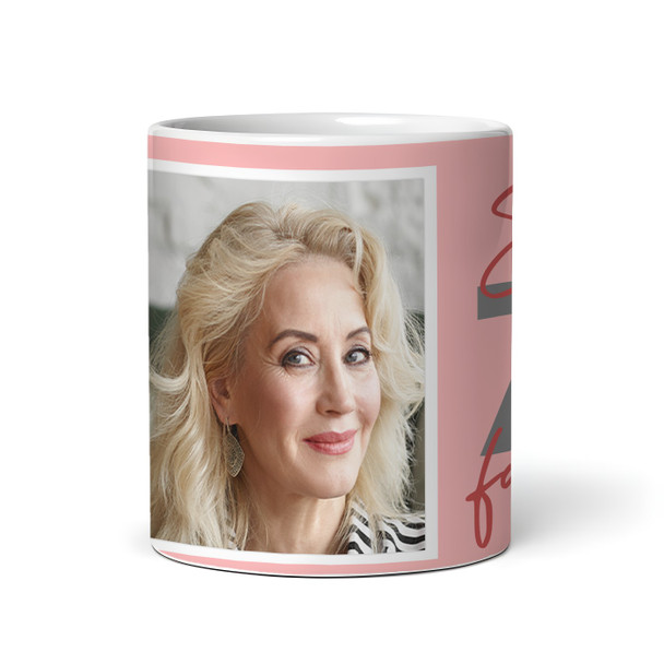 70 & Fabulous 70th Birthday Gift For Her Coral Pink Photo Personalized Mug