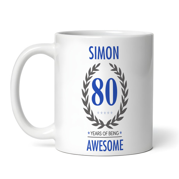 80th Birthday Gift For Man Blue Male Mens 80th Birthday Present Personalized Mug