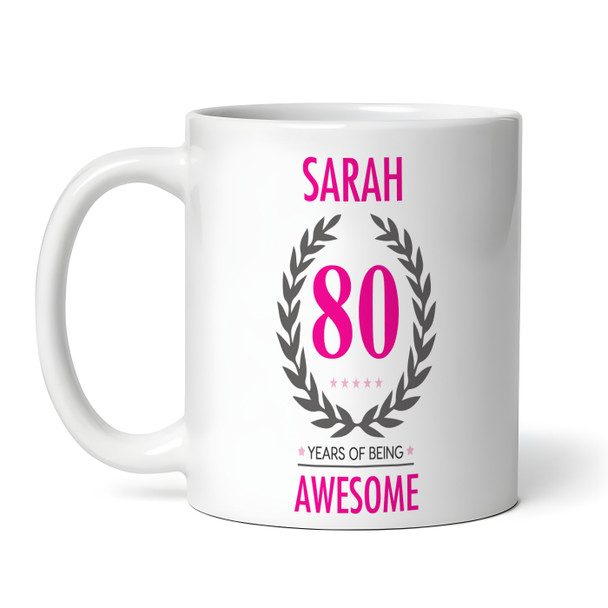 80th Birthday Gift For Women Pink Ladies Birthday Present Personalized Mug