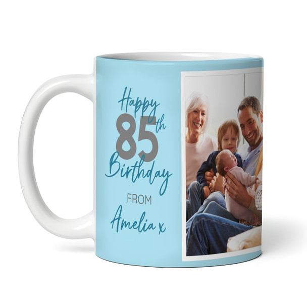 85 & Fabulous 85th Birthday Gift Blue Photo Tea Coffee Cup Personalized Mug